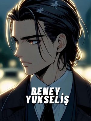 DENEY: Yükseliş