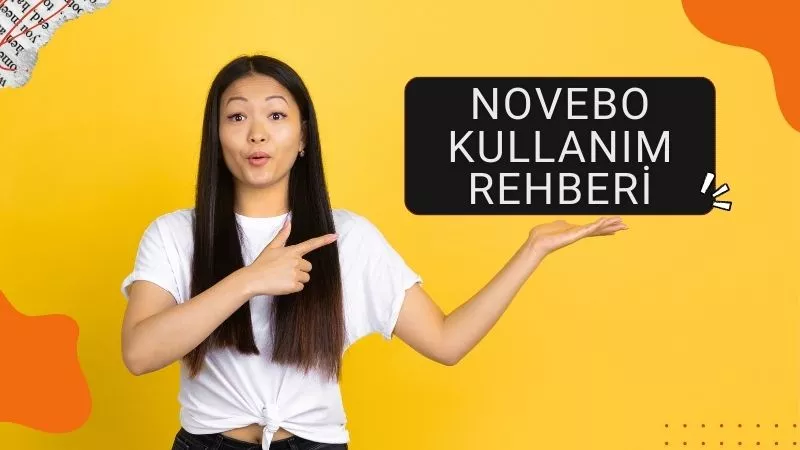 Novebo Kullanım Kılavuzu