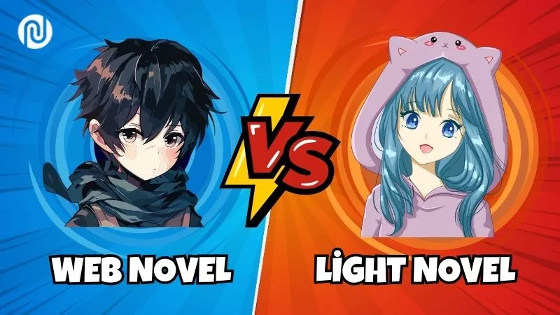 Webnovel ve Lightnovel Arasındaki Farklılıklar Nelerdir?