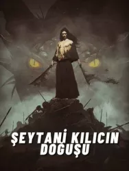 Şeytani Kılıcın Doğuşu